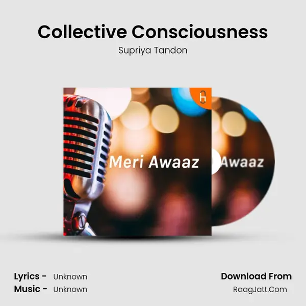 Collective Consciousness MP3 Song by Supriya Tandon Cover