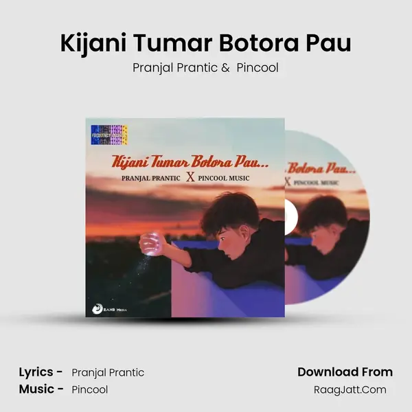Kijani Tumar Botora Pau MP3 Song by Pranjal Prantic Cover