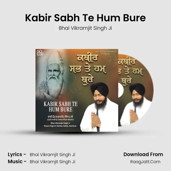 Kabir Sabh Te Hum Bure mp3 song