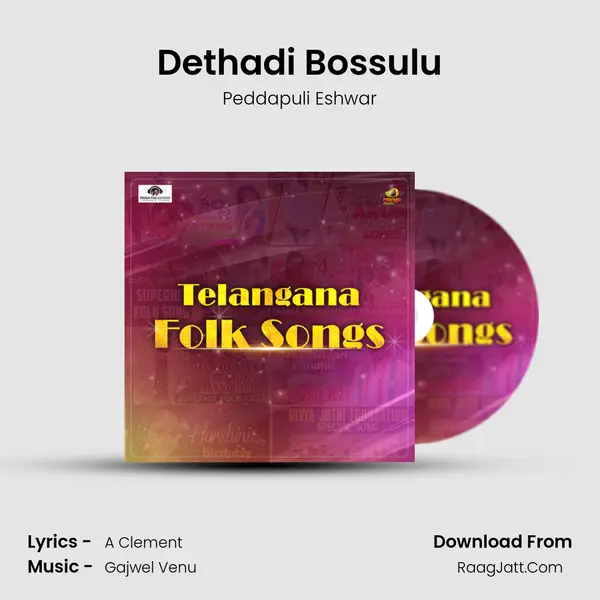 Dethadi Bossulu MP3 Song by Peddapuli Eshwar Cover