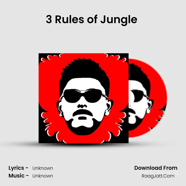 3 Rules of Jungle (Followed by Humans) MP3 Song by  Cover