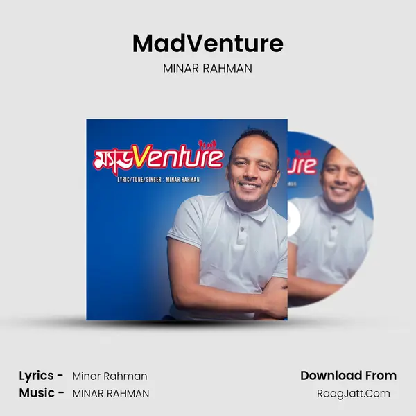 MadVenture MP3 Song by MINAR RAHMAN Cover