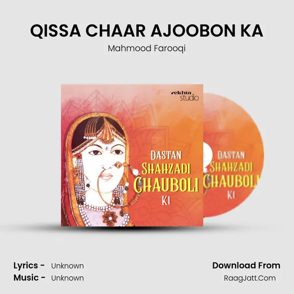 QISSA CHAAR AJOOBON KA MP3 Song by Mahmood Farooqi Cover