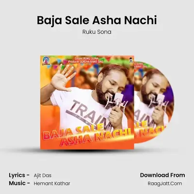Baja Sale Asha Nachi MP3 Song by Ruku Sona Cover