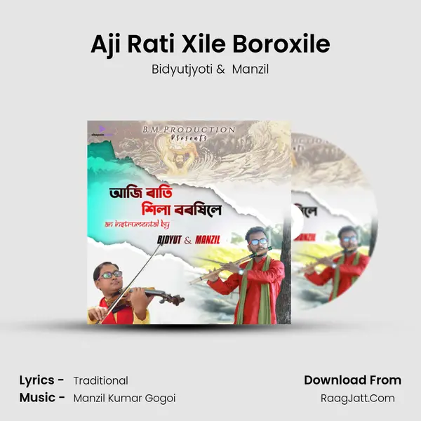 Aji Rati Xile Boroxile - 