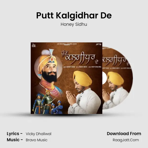 Putt Kalgidhar De - Honey Sidhu