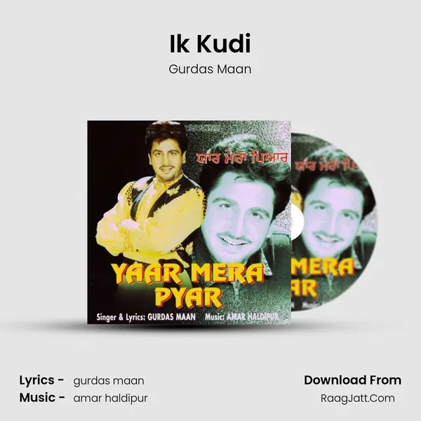 Ik Kudi MP3 Song by Gurdas Maan Cover