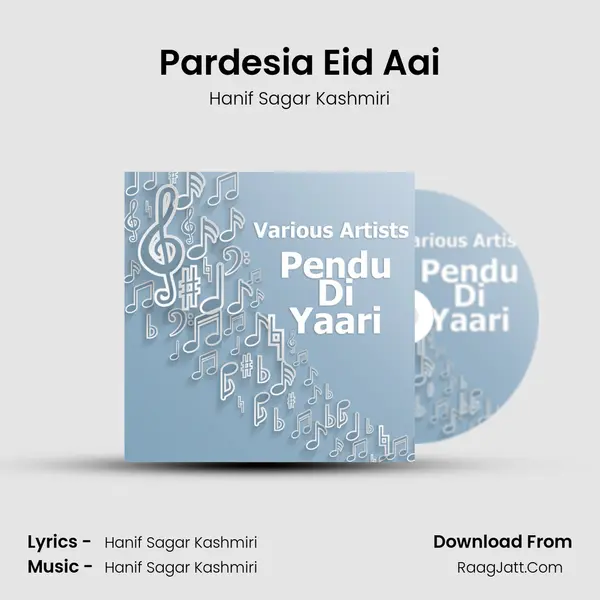 Pardesia Eid Aai MP3 Song by Hanif Sagar Kashmiri Cover
