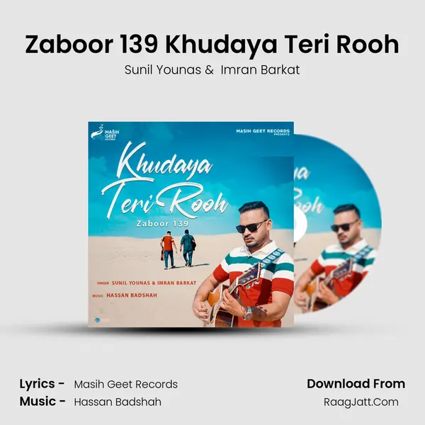Zaboor 139 Khudaya Teri Rooh mp3 song