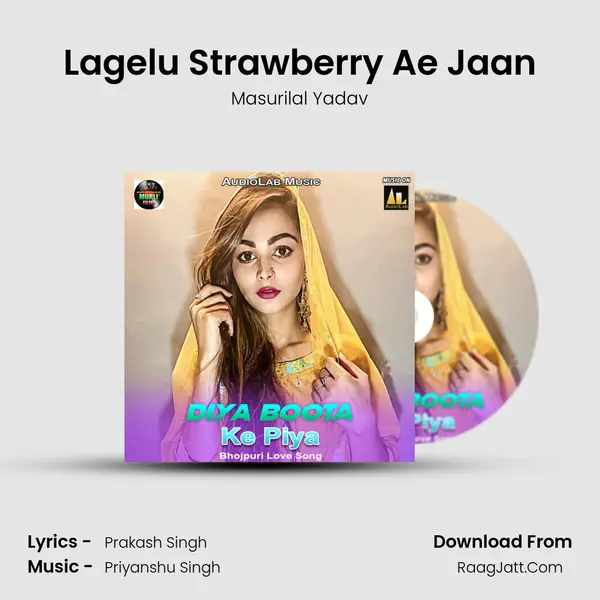 Lagelu Strawberry Ae Jaan MP3 Song by Masurilal Yadav Cover