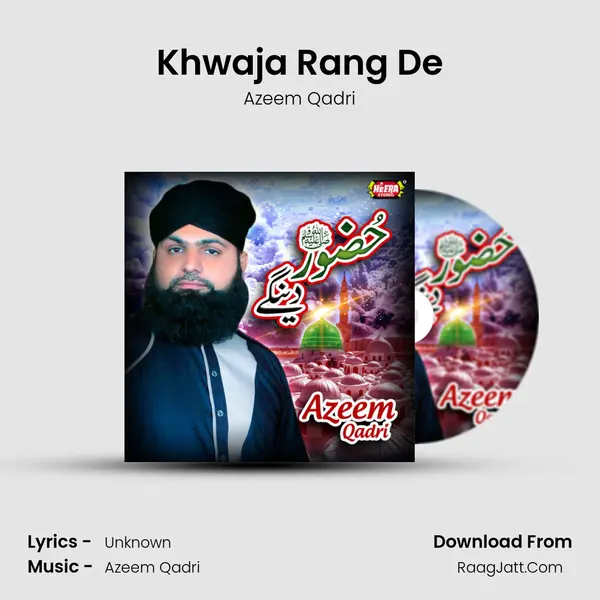 Khwaja Rang De mp3 song