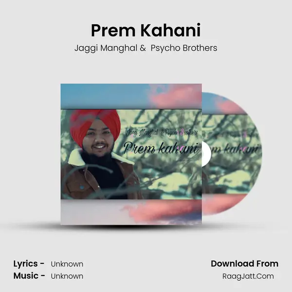 Prem Kahani MP3 Song by Jaggi Manghal Cover
