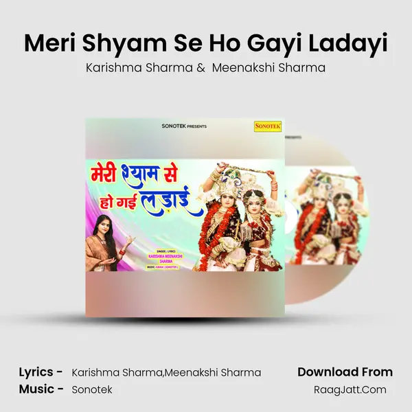 Meri Shyam Se Ho Gayi Ladayi MP3 Song by Karishma Sharma Cover