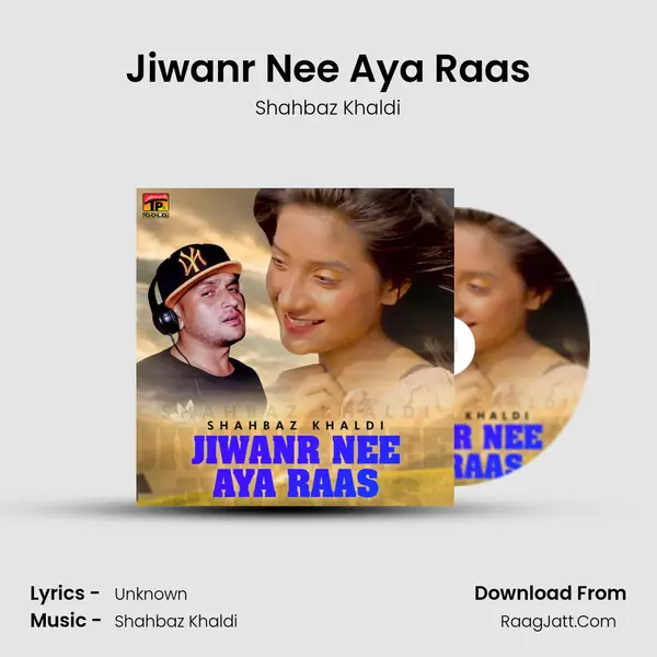 Jiwanr Nee Aya Raas mp3 song
