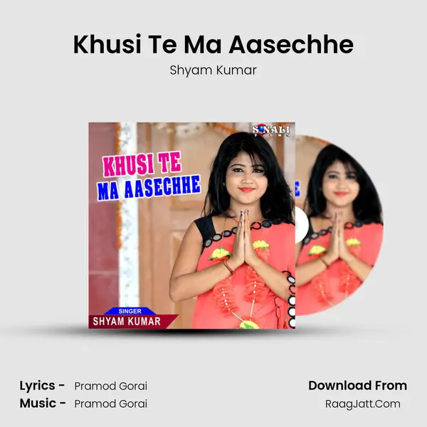 Khusi Te Ma Aasechhe mp3 song