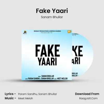 Fake Yaari MP3 Song by Sanam Bhullar Cover