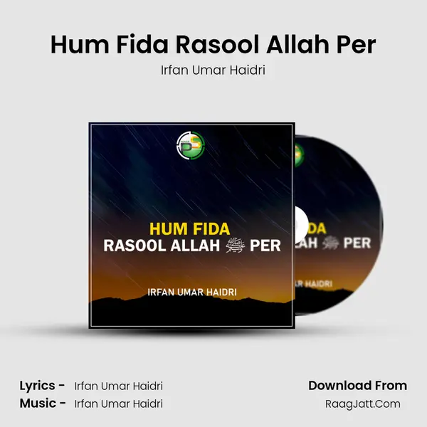 Hum Fida Rasool Allah Per - Irfan Umar Haidri