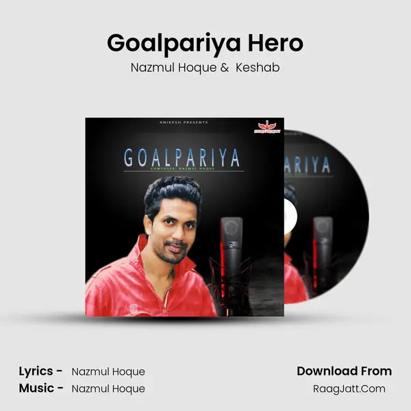 Goalpariya Hero MP3 Song by Nazmul Hoque Cover