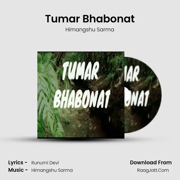 Tumar Bhabonat - Himangshu Sarma