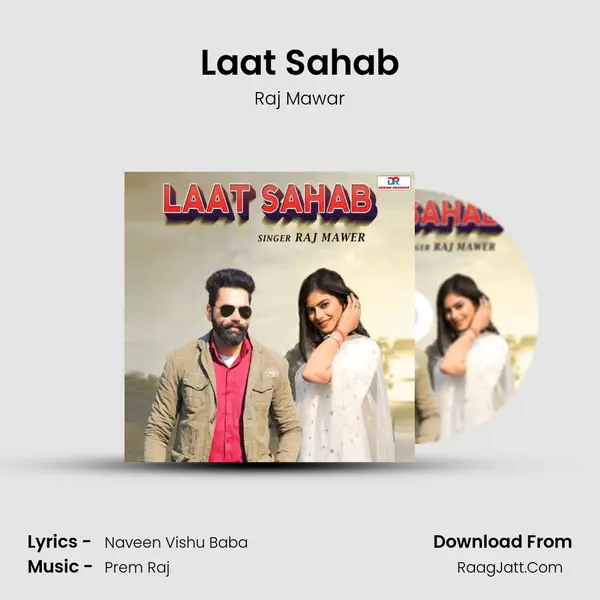 Laat Sahab - Raj Mawar