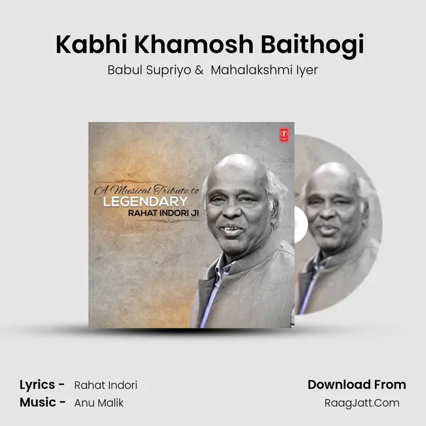 Kabhi Khamosh Baithogi (From Chehraa) mp3 song