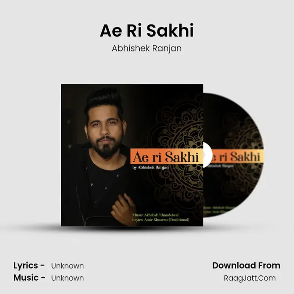 Ae Ri Sakhi MP3 Song by Abhishek Ranjan Cover
