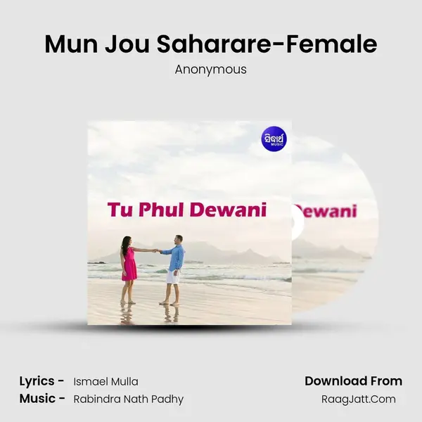 Mun Jou Saharare-Female MP3 Song by Anonymous Cover