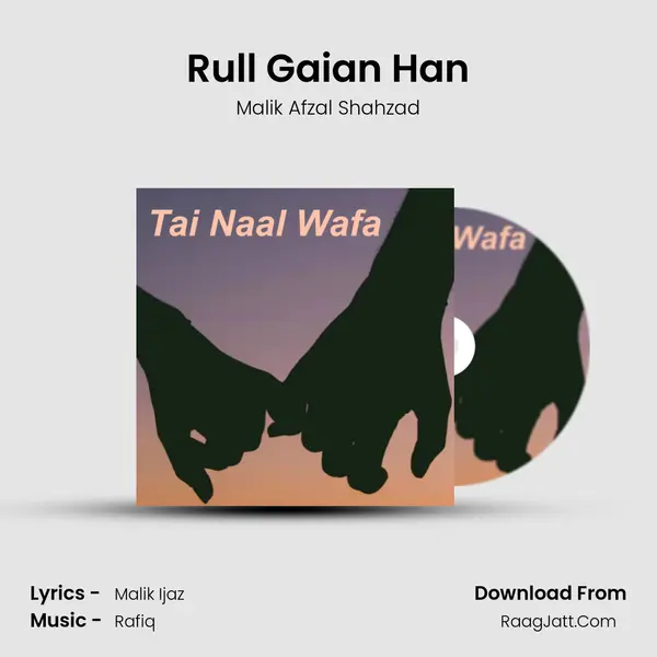 Rull Gaian Han MP3 Song by Malik Afzal Shahzad Cover
