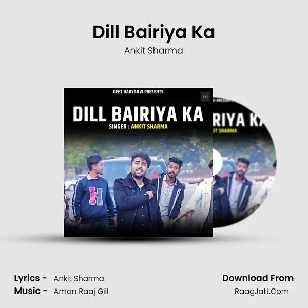 Dill Bairiya Ka MP3 Song by Ankit Sharma Cover