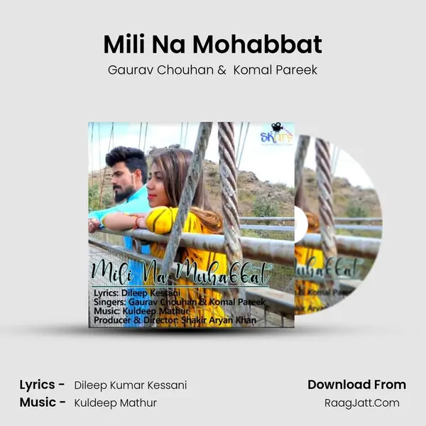 Mili Na Mohabbat MP3 Song by Gaurav Chouhan Cover