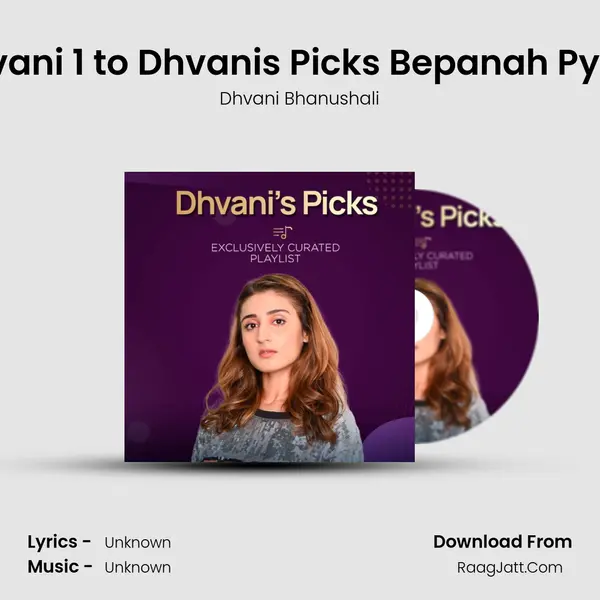 Dhvani 1 to Dhvani&#x27;s Picks Bepanah Pyaar Cover