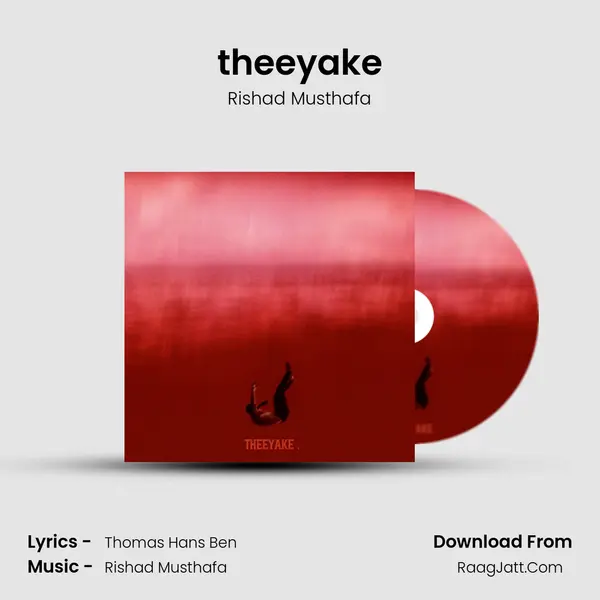 theeyake - Rishad Musthafa