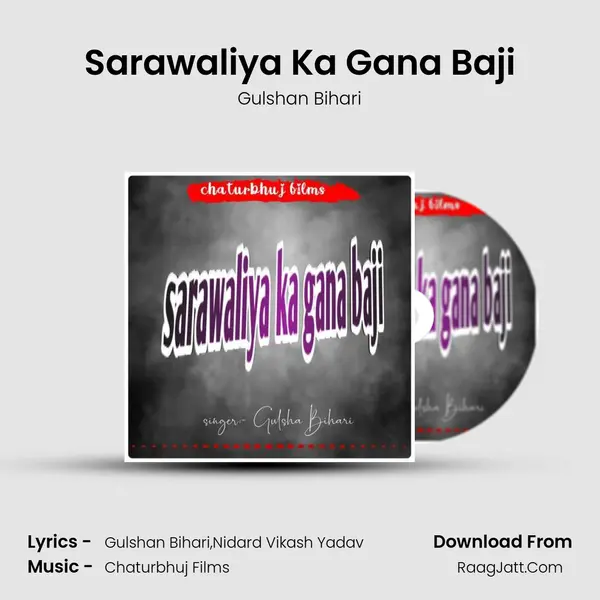 Sarawaliya Ka Gana Baji MP3 Song by Gulshan Bihari Cover