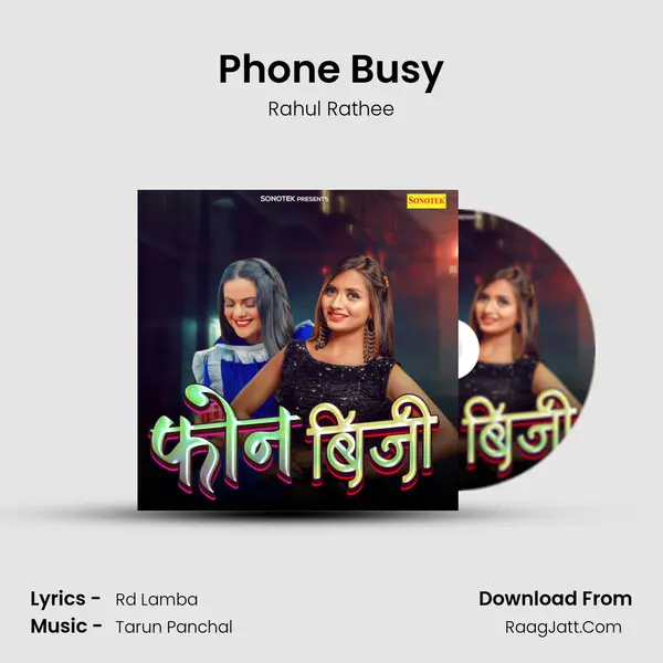 Phone Busy - Rahul Rathee