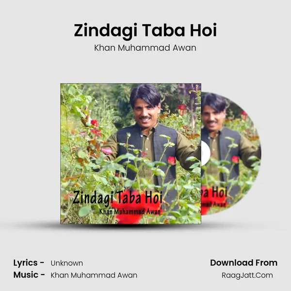 Zindagi Taba Hoi MP3 Song by Khan Muhammad Awan Cover