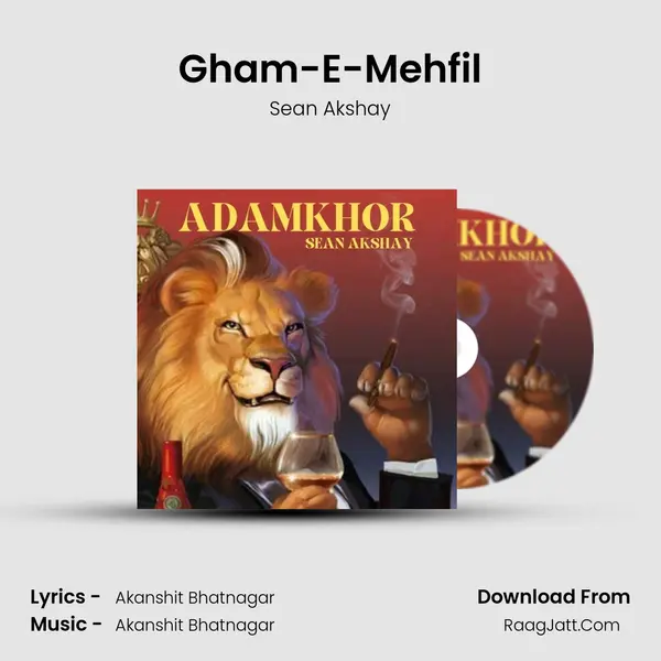 Gham-E-Mehfil mp3 song