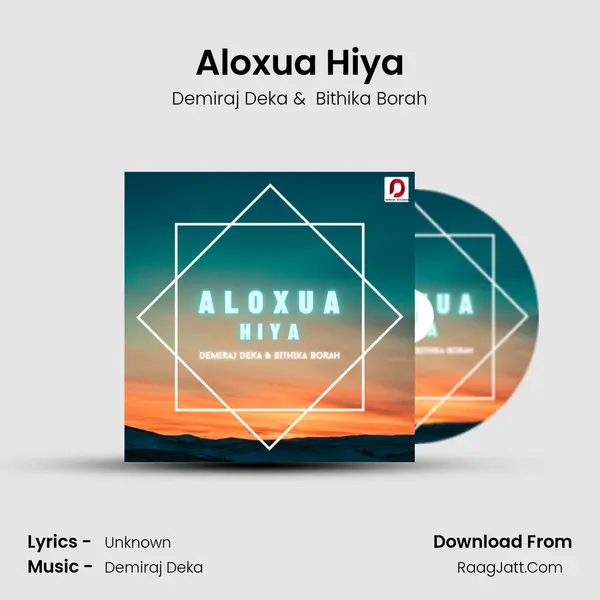 Aloxua Hiya MP3 Song by Demiraj Deka Cover