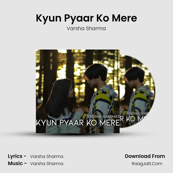 Kyun Pyaar Ko Mere MP3 Song by Varsha Sharma Cover