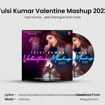 Tulsi Kumar Valentine Mashup 2022(Remix By Aditya N) Cover