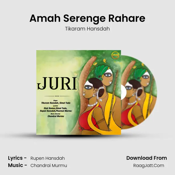 Amah Serenge Rahare MP3 Song by Tikaram Hansdah Cover