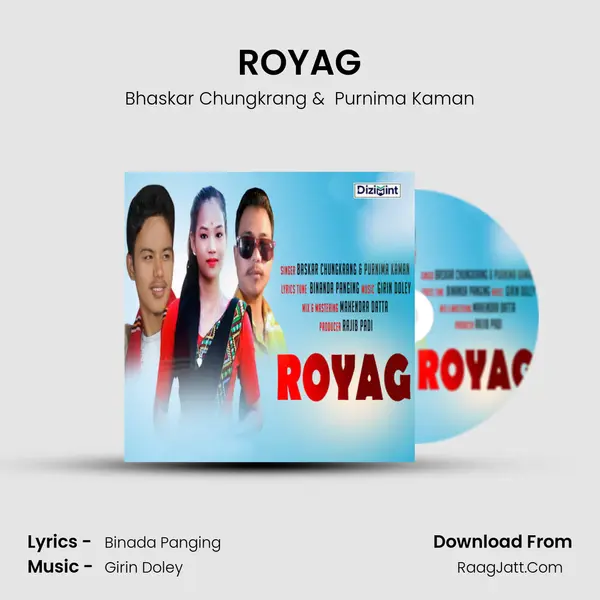ROYAG - Bhaskar Chungkrang