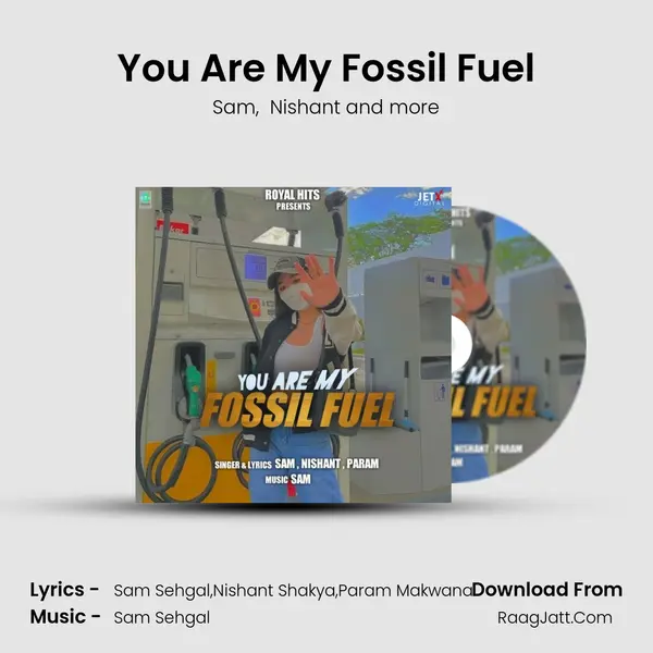 You Are My Fossil Fuel mp3 song