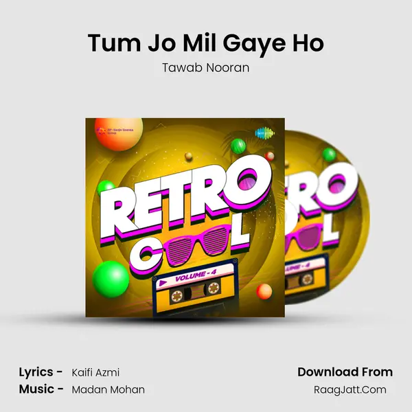 Tum Jo Mil Gaye Ho MP3 Song by Tawab Nooran Cover