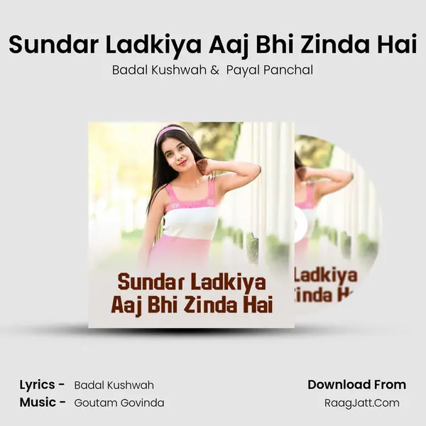 Sundar Ladkiya Aaj Bhi Zinda Hai MP3 Song by Badal Kushwah Cover