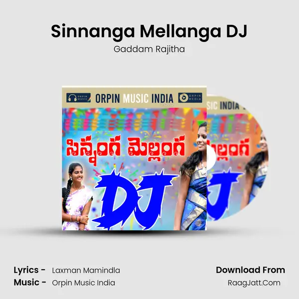 Sinnanga Mellanga DJ MP3 Song by Gaddam Rajitha Cover