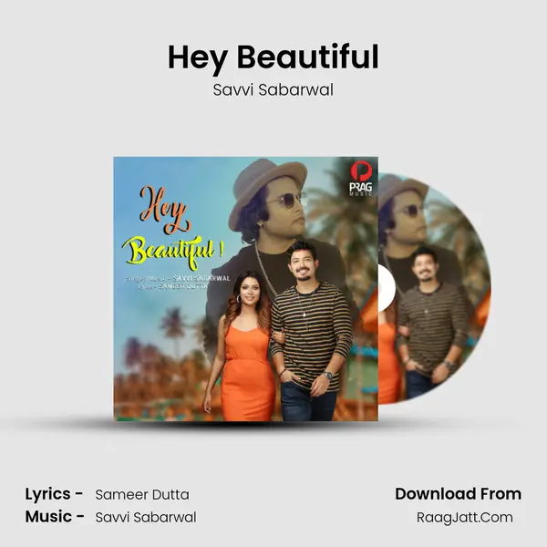 Hey Beautiful - Savvi Sabarwal