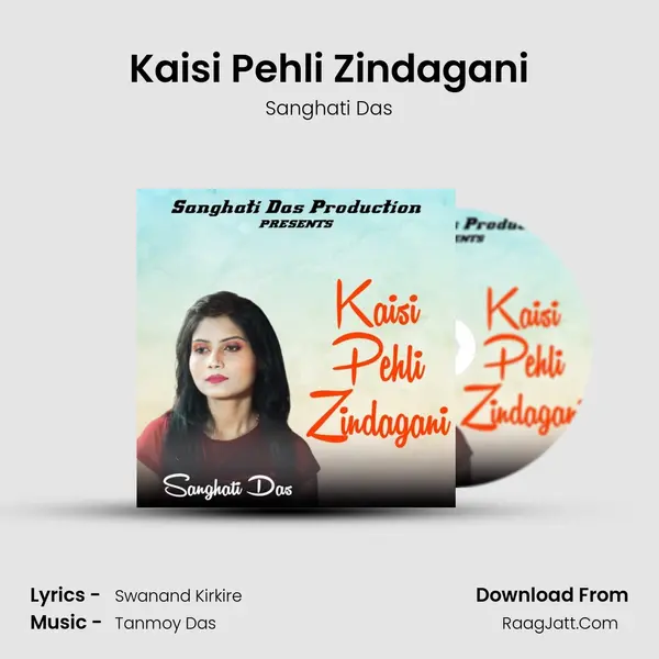 Kaisi Pehli Zindagani MP3 Song by Sanghati Das Cover