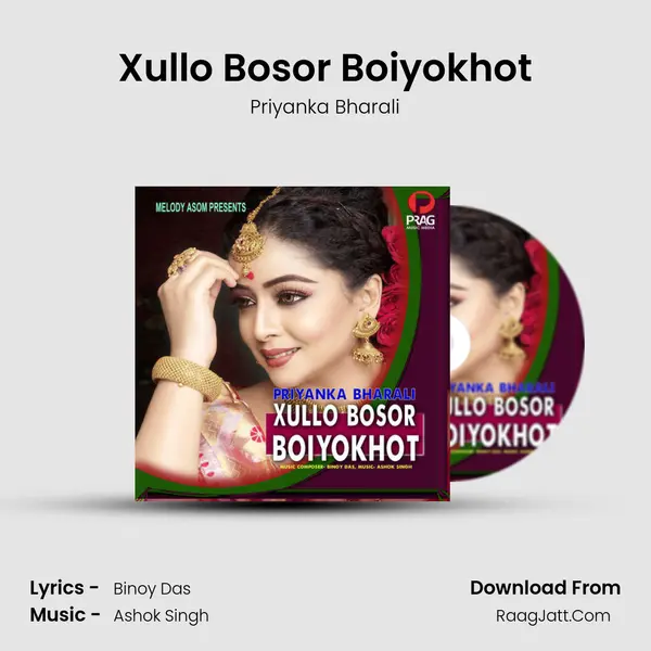 Xullo Bosor Boiyokhot - Priyanka Bharali
