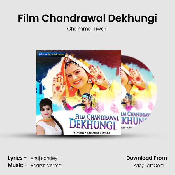 Film Chandrawal Dekhungi mp3 song