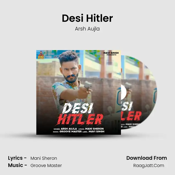 Desi Hitler MP3 Song by Arsh Aujla Cover